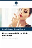 Homosexualität im Licht der Bibel Homosexualität im Licht der Bibel