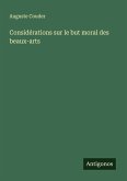Considérations sur le but moral des beaux-arts Considérations sur le but moral des beaux-arts