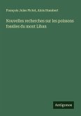 Nouvelles recherches sur les poissons fossiles du mont Liban