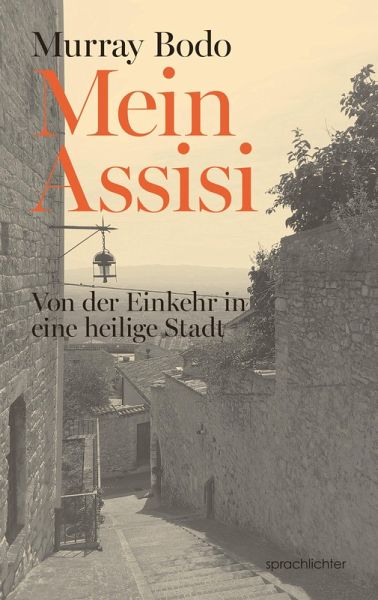 Mein Assisi - Murray Bodo
