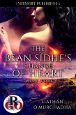 The Bean Sídhe's Change of Heart (Faery Folk, #4) (eBook, ePUB) The Bean Sídhe's Change of Heart (Faery Folk, #4) (eBook, ePUB)