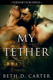 My Tether (Those Who Survived, #4) (eBook, ePUB)