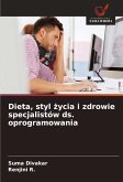 Dieta, styl ¿ycia i zdrowie specjalistów ds. oprogramowania Dieta, styl ¿ycia i zdrowie specjalistów ds. oprogramowania