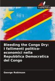 Bleeding the Congo Dry: I fallimenti politico-economici nella Repubblica Democratica del Congo