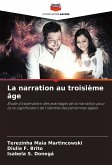 La narration au troisième âge