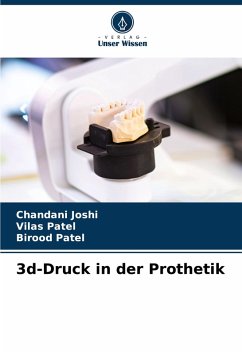 Cover 3d-Druck in der Prothetik