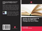Análise da Qualidade de Serviço da VPN para Tráfego de Voz e Vídeo