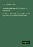 Géographie moderne des maîtres et des élèves Géographie moderne des maîtres et des élèves