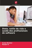 Dieta, estilo de vida e saúde dos profissionais de software Dieta, estilo de vida e saúde dos profissionais de software