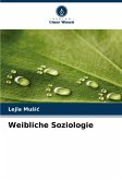 Weibliche Soziologie Weibliche Soziologie
