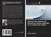 Eficacia del sistema de cálculo de costes estándar en el control de costes