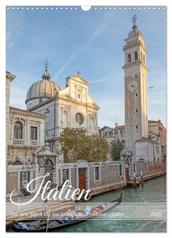 Italien - von den Alpen bis zur Amalfiküste (Wandkalender 2026 DIN A3 hoch), CALVENDO Monatskalender