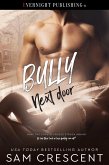 Bully Next Door (Love Next Door, #7) (eBook, ePUB)