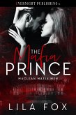 The Mafia Prince (Maclean Mafia Men, #6) (eBook, ePUB)