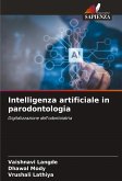 Intelligenza artificiale in parodontologia Intelligenza artificiale in parodontologia
