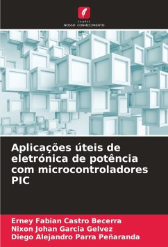 Cover Aplicações úteis de eletrónica de potência com microcontroladores PIC