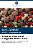 Pimenta dioica und Syzygium aromaticum Pimenta dioica und Syzygium aromaticum