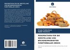 PERSPEKTIVEN FÜR DIE HERSTELLUNG VON BÄCKEREIPRODUKTEN FUNKTIONELLER ZWECK PERSPEKTIVEN FÜR DIE HERSTELLUNG VON BÄCKEREIPRODUKTEN FUNKTIONELLER ZWECK