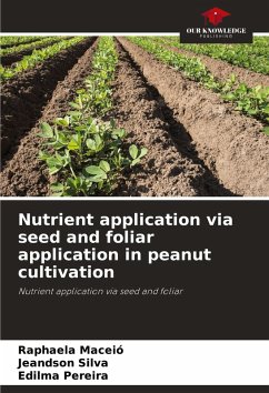 Cover Nutrient application via seed and foliar application in peanut cultivation