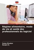 Régime alimentaire, mode de vie et santé des professionnels du logiciel Régime alimentaire, mode de vie et santé des professionnels du logiciel