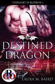 Destined Dragon (eBook, ePUB) Destined Dragon (eBook, ePUB)