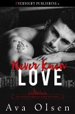 Never Knew Love (NY Nights: Bodyguard Edition, #3) (eBook, ePUB) Never Knew Love (NY Nights: Bodyguard Edition, #3) (eBook, ePUB)