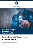 Künstliche Intelligenz in der Parodontologie Künstliche Intelligenz in der Parodontologie