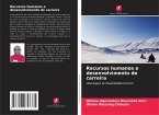 Recursos humanos e desenvolvimento de carreira
