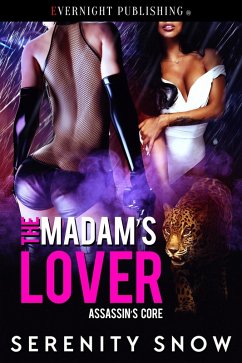 The Madam's Lover (Assassin's Core, #1) (eBook, ePUB) - Snow, Serenity