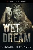 Wet Dream (eBook, ePUB) Wet Dream (eBook, ePUB)