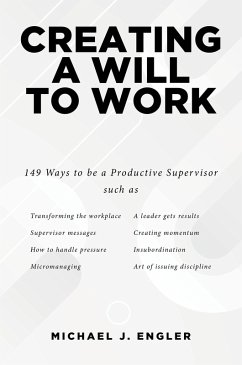 Cover Creating a Will to Work (eBook, ePUB)