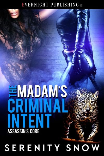The Madam's Criminal Intent (Assassin's Core, #2) (eBook, ePUB) The Madam's Criminal Intent (Assassin's Core, #2) (eBook, ePUB)