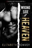 Wrong Side of Heaven (eBook, ePUB) Wrong Side of Heaven (eBook, ePUB)