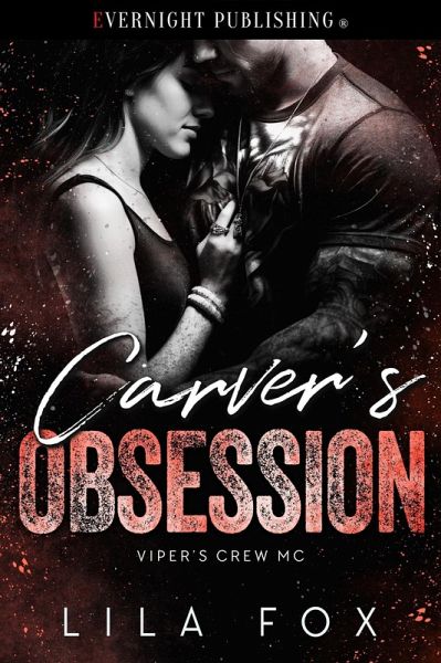 Carver's Obsession (Viper's Crew MC, #8) (eBook, ePUB)