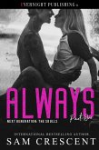 Always (Next Generation: The Skulls, #1) (eBook, ePUB)