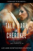 Tall, Dark, and Cherokee (eBook, ePUB) Tall, Dark, and Cherokee (eBook, ePUB)