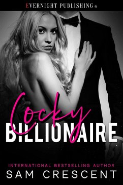 Cocky Billionaire (eBook, ePUB) - Crescent, Sam