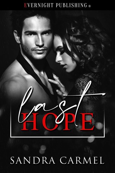 Last Hope (Intertwined Love, #1) (eBook, ePUB) Last Hope (Intertwined Love, #1) (eBook, ePUB)