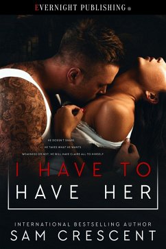 Cover I Have to Have Her (eBook, ePUB)