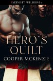 Hero's Quilt (Quilted Love, #1) (eBook, ePUB) Hero's Quilt (Quilted Love, #1) (eBook, ePUB)