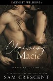 Claiming Macie (Crave and Claimed, #2) (eBook, ePUB) Claiming Macie (Crave and Claimed, #2) (eBook, ePUB)