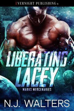 Cover Liberating Lacey (Marks Mercenaries, #3) (eBook, ePUB)