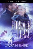 Forever Feral (Shifter Clans, #4) (eBook, ePUB)