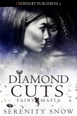 Diamond Cuts (Fairy Mafia, #5) (eBook, ePUB) Diamond Cuts (Fairy Mafia, #5) (eBook, ePUB)