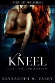 Kneel (Lust, Love, and Darkness, #3) (eBook, ePUB)