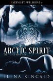 Arctic Spirit (Arctic Ice, #1) (eBook, ePUB) Arctic Spirit (Arctic Ice, #1) (eBook, ePUB)