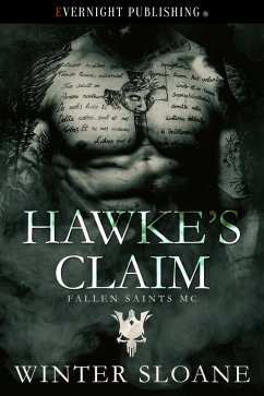 Hawke's Claim (Fallen Saints MC, #2) (eBook, ePUB) - Sloane, Winter