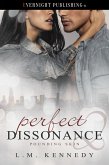 Perfect Dissonance 2 (Pounding Skin, #2) (eBook, ePUB) Perfect Dissonance 2 (Pounding Skin, #2) (eBook, ePUB)