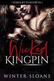 Wicked Kingpin (eBook, ePUB) Wicked Kingpin (eBook, ePUB)