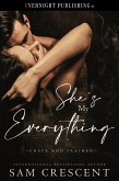 She's My Everything (Crave and Claimed, #1) (eBook, ePUB) She's My Everything (Crave and Claimed, #1) (eBook, ePUB)